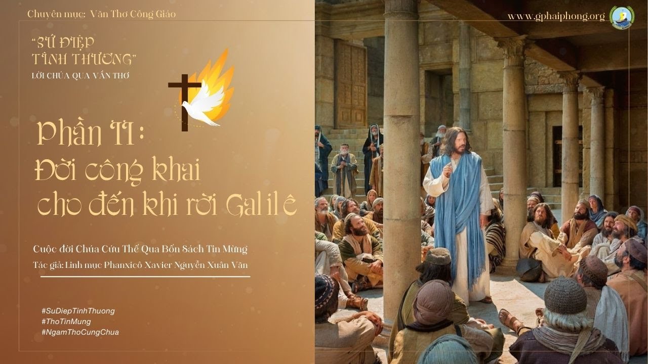 Bài 35 : Ngâm thơ "Thái độ người đồng hương" - Trích Sứ Điệp Tình Thương-Lm Fx Nguyễn Xuân Văn